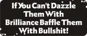 3 - If You Can't Dazzle Them Hard Hat Biker Helmet Sticker Bs298 3