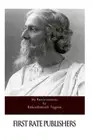 MY REMINISCENCES By Rabindranath Tagore **BRAND NEW**