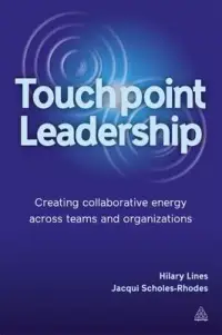 在飛比找博客來優惠-Touchpoint Leadership: Creatin