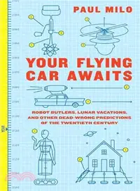在飛比找三民網路書店優惠-Your Flying Car Awaits: Robot 