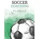 Soccer Coaching Planner: Soccer Planningbook Book Team Formation Workbook Pitch Templates For Game Preparation Field Drawing