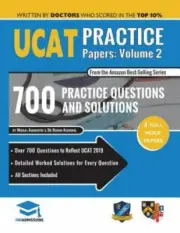 Ucat Practice Papers Volume Two : 3 Full Mock Papers, 700 Questions in the St...