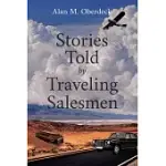 STORIES TOLD BY TRAVELING SALESMAN