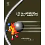 MECHANOCHEMICAL ORGANIC SYNTHESIS