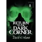 RETURN TO THE DARK CORNER