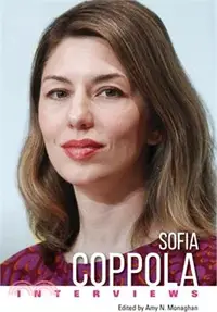 在飛比找三民網路書店優惠-Sofia Coppola: Interviews