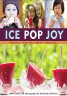 在飛比找三民網路書店優惠-Ice Pop Joy: Organic, Healthy,