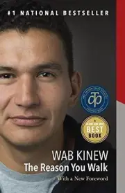 The Reason You Walk: A Memoir by Wab Kinew (English) Paperback Book
