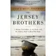 The Jersey Brothers: A Missing Naval Officer in the Pacific and His Family’s Quest to Bring Him Home