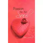 PASSION FOR THE SOUL