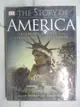 【書寶二手書T1／歷史_DDM】The Story of America: Freedom and Crisis from Settlement to Superpower_Weinstein, Allen/ Rubel, David/ Axtell, James