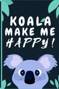 在飛比找博客來優惠-Koala Make Me Happy Journal: F