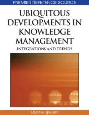Ubiquitous Developments in Knowledge Management: Integrations and Trends by Murr