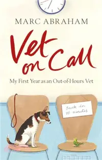 在飛比找三民網路書店優惠-Vet on Call：My First Year as a