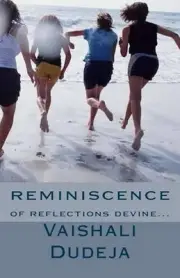 reminiscence: of reflections devine by Vaishali Dudeja (English) Paperback Book