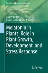 在飛比找博客來優惠-Melatonin in Plants: Role in P