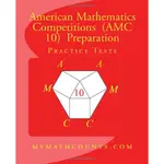 AMERICAN MATHEMATICS COMPETITIONS AMC10 PREPARATION PRACTICE