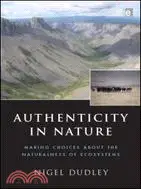 在飛比找三民網路書店優惠-Authenticity in Nature：Making 