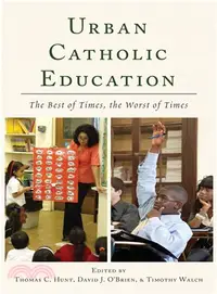 在飛比找三民網路書店優惠-Urban Catholic Education ― The