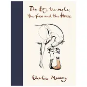 The Boy, The Mole, The Fox and The Horse by Charlie Mackesy - Book