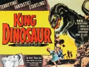 King Dinosaur poster Wanda Curtis William Bryant 1955 Old Movie Photo