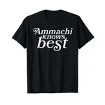 男士棉質 T 恤 AMMACHI KNOWS BEST - 祖母禮品 T 恤快速發貨 4XL、5XL、6XL