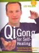 Qi Gong for Self-Healing