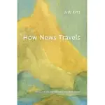 HOW NEWS TRAVELS