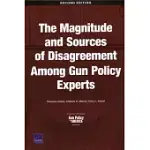 THE MAGNITUDE AND SOURCES OF DISAGREEMENT AMONG GUN POLICY EXPERTS