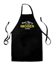 Don't Worry It's an IMOGEN Thing - Unisex Kids Apron - Surname Custom Name