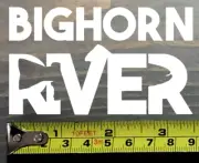 Bighorn River Sticker Decal Fly Fishing Montana Trout Abel Ross Reels Scott