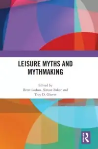 在飛比找博客來優惠-Leisure Myths and Mythmaking
