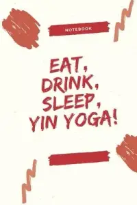 在飛比找博客來優惠-Eat, Drink, Sleep, Yin Yoga!: 