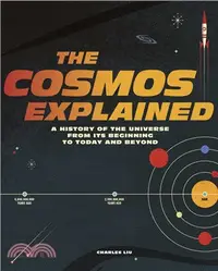 在飛比找三民網路書店優惠-The Cosmos Explained: A histor