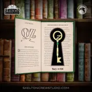 Skelton's Keys to the Classics: The Key to Oz from The Wonderful Wizard of Oz!