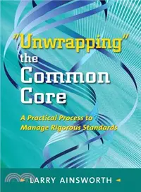 在飛比找三民網路書店優惠-Unwrapping the Common Core ─ A