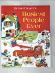 【書寶二手書T1／少年童書_D3G】Busiest People Ever_Richard Scarry