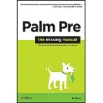 PALM PRE: THE MISSING MANUAL