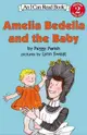 AMELIA BEDELIA AND THE BABY