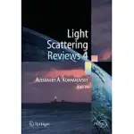 LIGHT SCATTERING REVIEWS 4: SINGLE LIGHT SCATTERING AND RADIATIVE TRANSFER