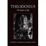 THEODOSIUS: THE EMPIRE AT BAY