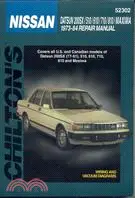 Chilton's Nissan: Datsun 200Sx/510/610/710/810/Maxima 1973-84 Repair Manual