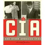 THE CIA AND OTHER AMERICAN SPIES