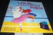 LITTLE UNICORN LEARNS TO DANCE BOOK BY AMBER LILY 25CM X 25CM 2022 BRAND NEW