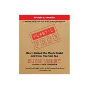Plastic Free - How I Kicked the Habit