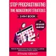 Stop Procrastinating and Time Management Strategies 2-in-1 Book: Proven Productivity Tactics to Beat Laziness and Develop Atomic Habits + Step-by-Step