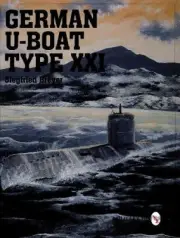 German U-Boat Type XXI by Breyer, Siegfried [Paperback, 48 pages]