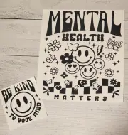 Mental Health Matters Ready to Press Heat Transfer Screen Print DTF Transfer