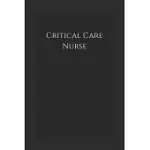 CRITICAL CARE NURSE: NOTEBOOK