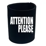 Attention Please White - Funny Novelty Stubby Holder